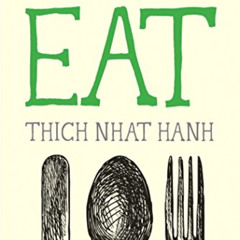 [Download] EBOOK 📃 How to Eat (Mindfulness Essentials) by  Thich Nhat Hanh EPUB KIND