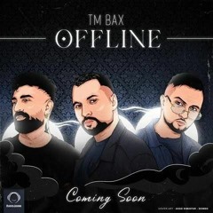 TM Bax - Offline