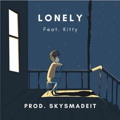 Lonely feat. Kitty