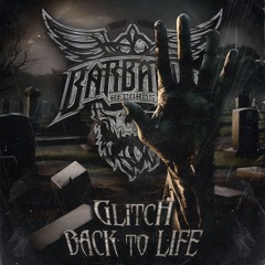 Glitch - Back To Life