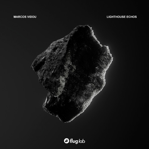 Marcos Vidou - Lighthouse Echos (Original Mix) [Fluglab]