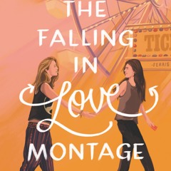 ePub/Ebook The Falling in Love Montage BY : Ciara Smyth