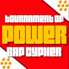Tournament Of Power Cypher ft Rustage, Fabvl, NLJ & More