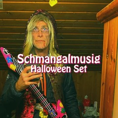 Scheibosan @ Schmangalmusig - Halloween Set