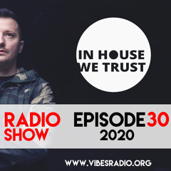 In House We Trust 030 (Guestmix by Vassi)