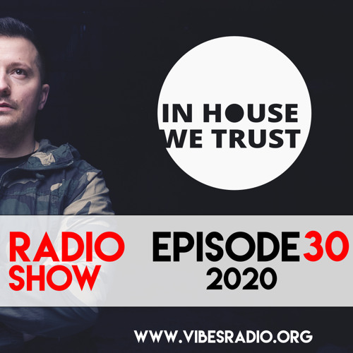 In House We Trust 030 (Guestmix by Vassi)
