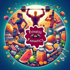 Fitness Fanatics Podcast