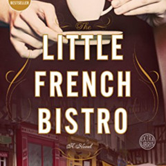 [READ] KINDLE 📕 The Little French Bistro: A Novel by  Nina George [PDF EBOOK EPUB KI
