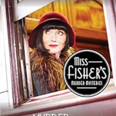 Read KINDLE 📤 Murder on the Ballarat Train (Miss Fisher's Murder Mysteries Book 3) b