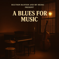 A Blues For Music