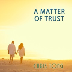 A Matter of Trust