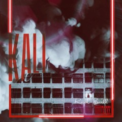 Kali - Energy  Prod. By Al Jihad