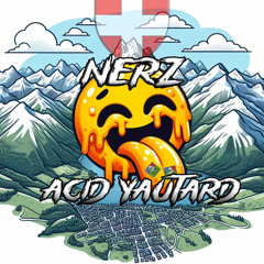 Nerz - Acid Yautard [UFO-005]