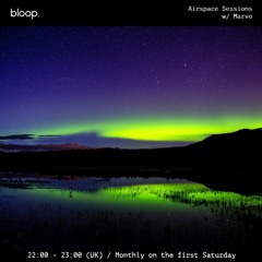 Airspace Sessions w/ Marvo - 05.02.22