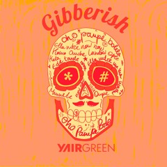 Gibberish (CLUB EDIT)
