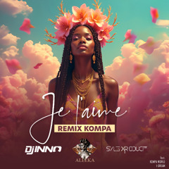 Fanny J - Je l'aime (Remix Kompa)