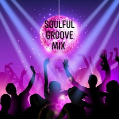 Soulful Groove Mix