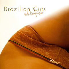 Mr. Confuse - Brazilian Cuts