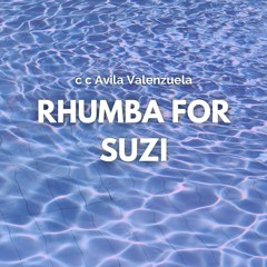 Rhumba for Suzi