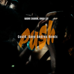 Push (Costé & Dave Andres Remix)