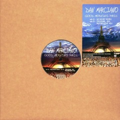 Dan Marciano - GOOD MORNING PARIS (Dr Kucho Rmx)