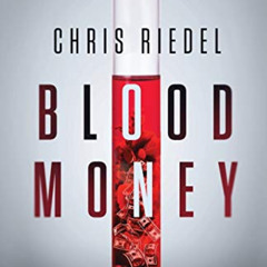 [Read] EPUB 🖋️ Blood Money: One Man's Bare-Knuckle Fight to Protect Taxpayers from M