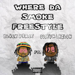 Where da Smoke Freestyle