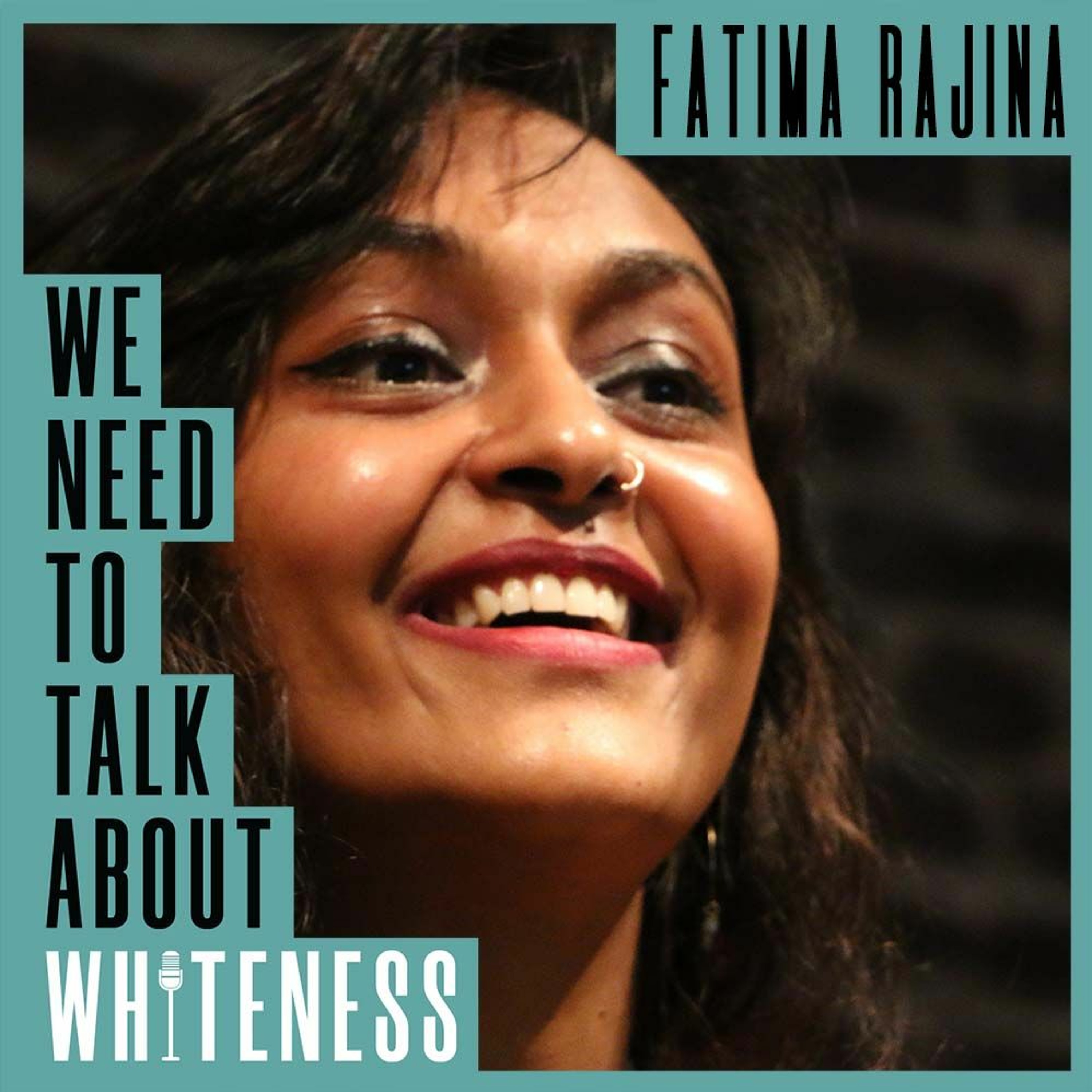 We need to talk about whiteness podcast