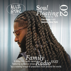 Soul Floating 02 w/ Ras Diggy | ALL2GTHR Family Radio: 11 Apr 2022