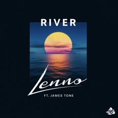 Lenno & James Tone - River