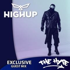 THE HYPE 420 - HIGHUP guest mix