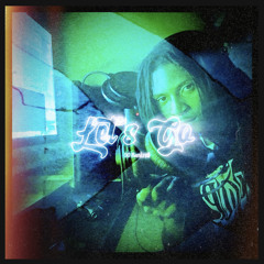 Let’s Go (Prod. by SlickkBeatz)