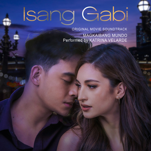 Magkaibang Mundo (Original Movie Soundtrack from "Isang Gabi")