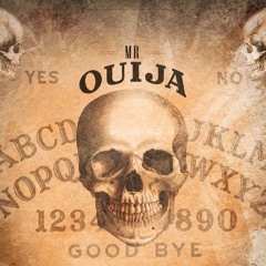 💀MR. OUIJIA💀