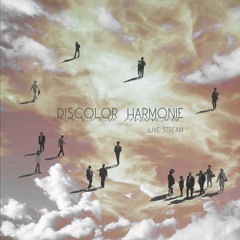 DISColor Harmonie / Live Stream