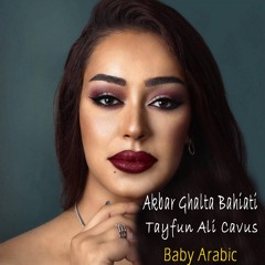 Baby Arabic (feat. Tayfun Ali Çavuş)