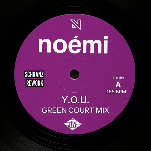 NOEMI - Y.O.U - Green Court Mix (NYZERO SCHRANZ REWORK) FREE DL