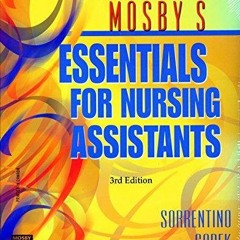 get [PDF] Download Mosby's Essentials for Nursing Assistants, 3rd Edition