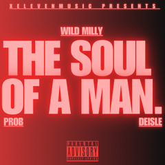 The Soul Of A Man (ft. Prob x Deisle)