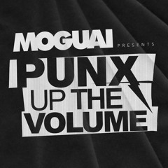 Punx Up The Volume 569 | Moguai