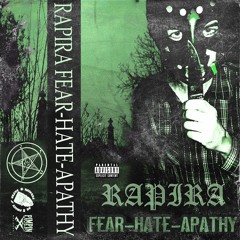 FEAR - HATE - APATHY
