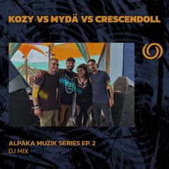 KOZY vs MYDÄ vs Crescendoll | Alpaka Muzik Series Ep. 2 | 22/04/2024