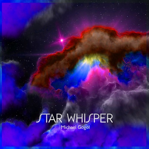 StarWhisper - Michael Gogol