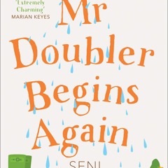 [PDF] DOWNLOAD  Mr Doubler Begins Again: An uplifting, funny and feel-good book