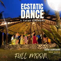 FULL MOON Ecstatic Dance 13.01.25 (Hoo Temple - Midigama- Sri Lanka) // Alemyst DjSet