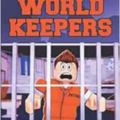 [Download] EPUB 💛 The World Keepers 1: Roblox Suspense For Older Kids by Ty The Hunt