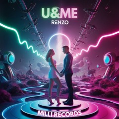RENZO - U&ME [FREE DL]