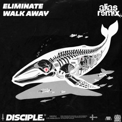 Eliminate - Walk Away [six28 remix]