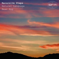 Recursive Steps ft Bear Hug - Sutro FM October 2021
