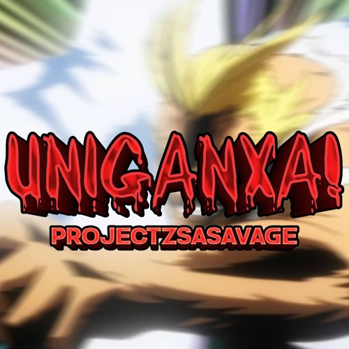 UNIGANXA!